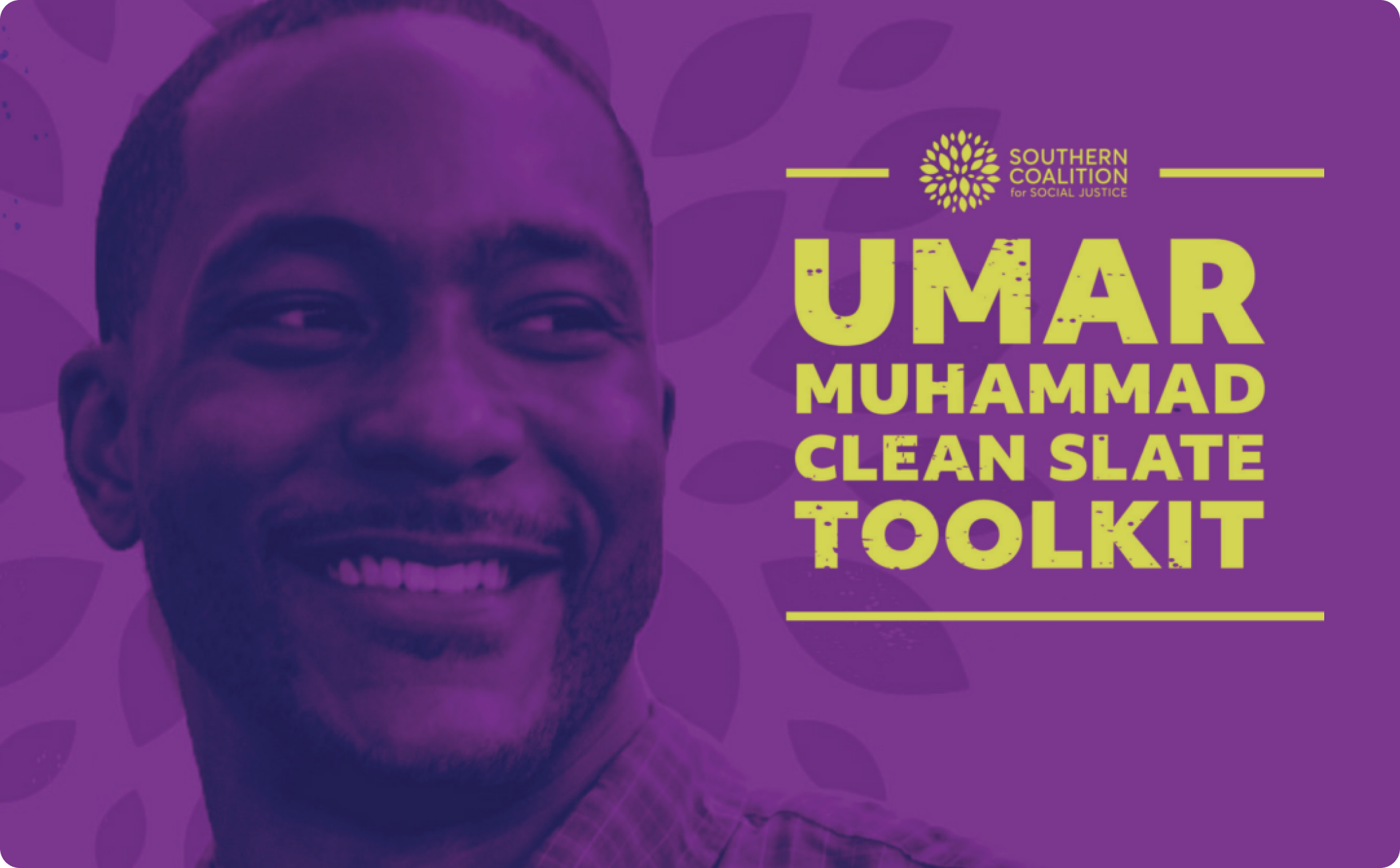 Photo of Umar Muhammad on a purple background with the SCSJ logo faded behind him, alongside the words "Umar Muhammad Clean Slate Toolkit"