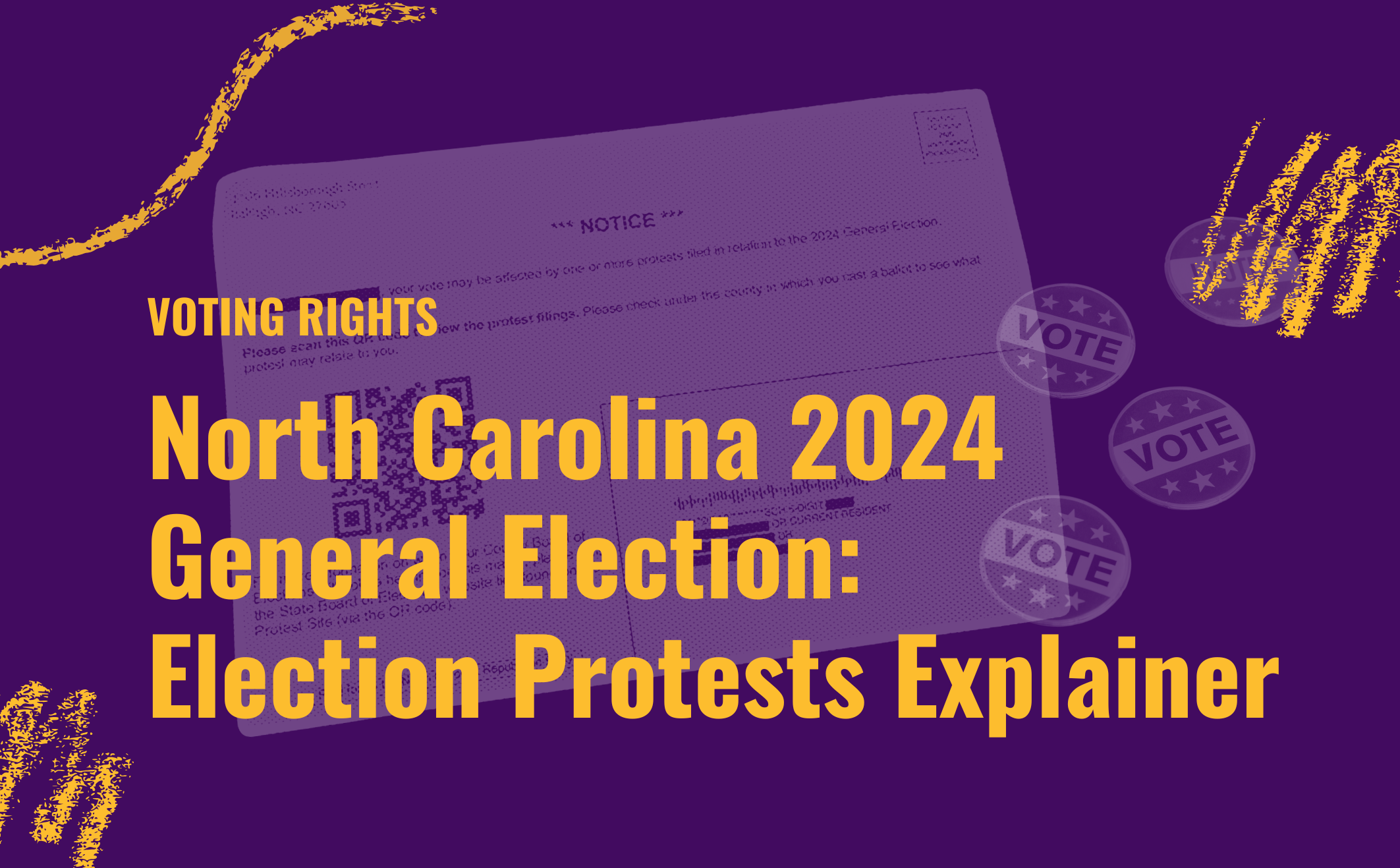 Text reads "Voting Rights: North Carolina 2024 General Election – Election Protests Explainer"