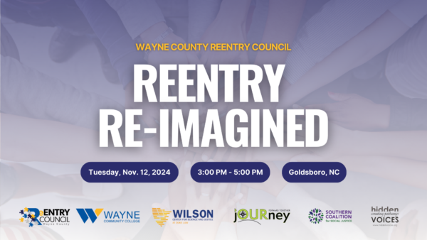 The Wayne County Reentry Council Reentry Re-imagined event will take place in Goldsboro, NC, on November 12, 2024, from 3PM to 5PM.