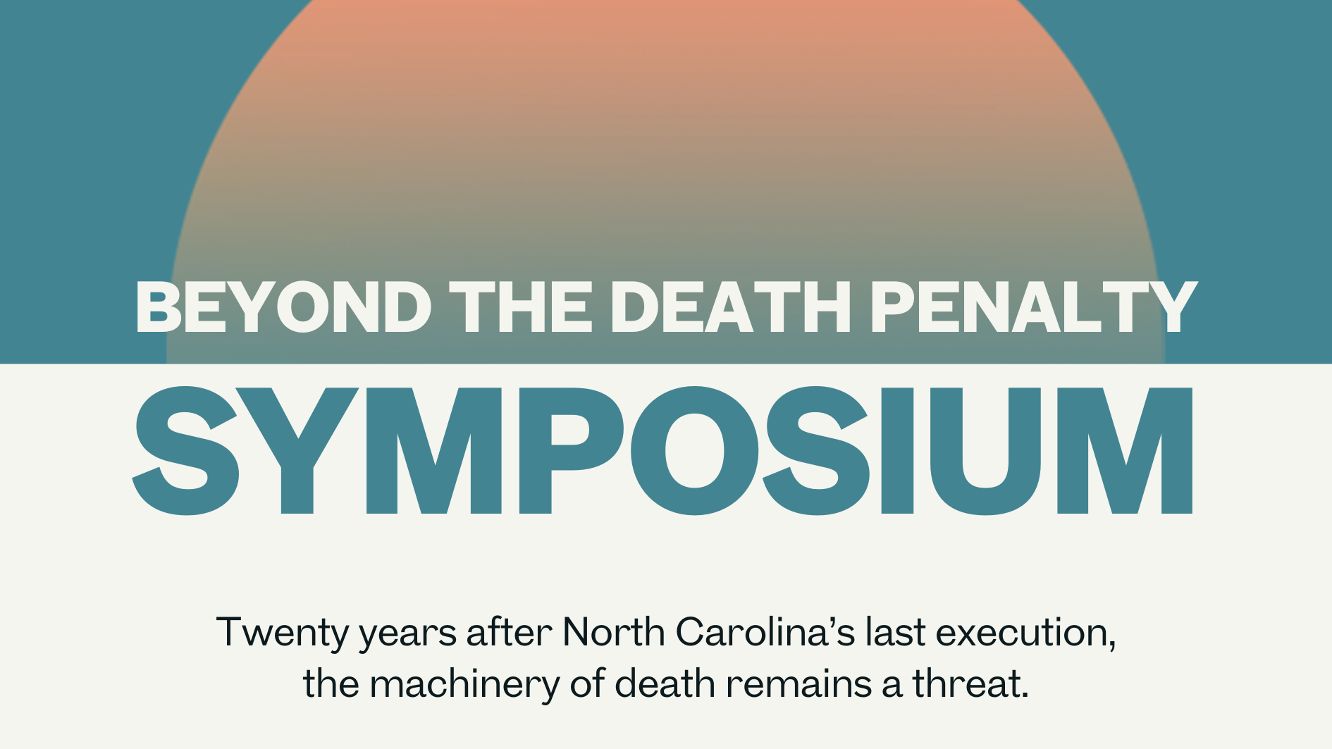 Beyond the Death Penalty: Symposium